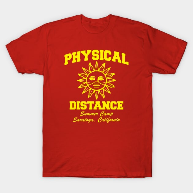 Physical Distance Summer Camp 2020 T-Shirt by wwcorecrew